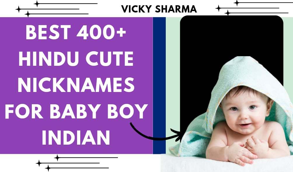 Cute Nicknames For Baby Boy Indian